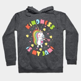 Kindness is My Jam with Cute Unicorn Playing a Trumpet Instrument Hoodie